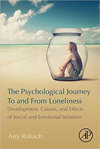 The Psychological Journey To and From Loneliness: Development, Causes, and Effects of Social and Emotional Isolation